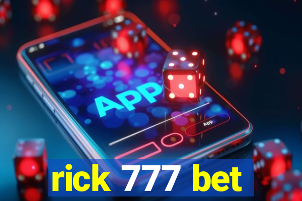 rick 777 bet